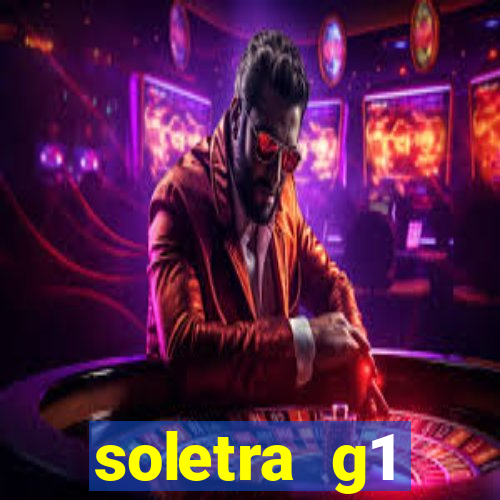 soletra g1 respostas hoje